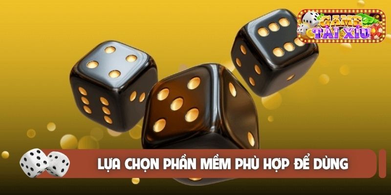 Lựa chọn phần mềm nhân tạo phù hợp để dùng